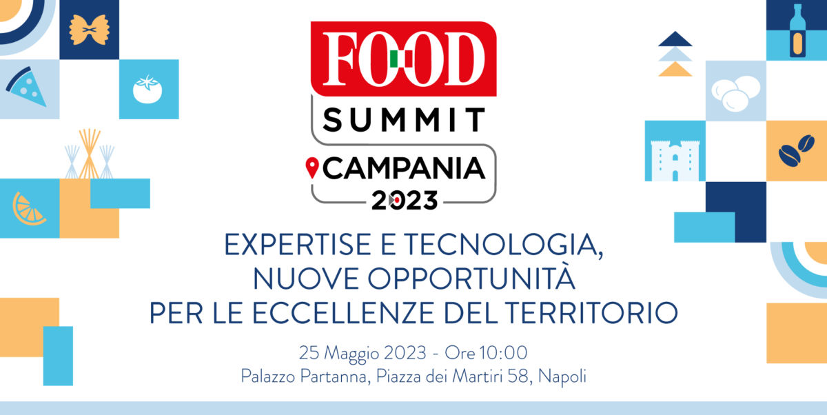 Food Summit Campania, focus su expertise e tecnologia